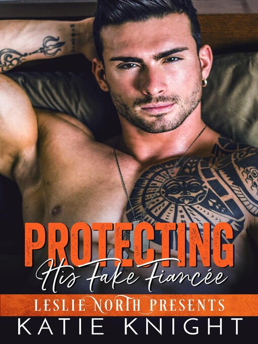 Cover image for Protecting His Fake Fiancée